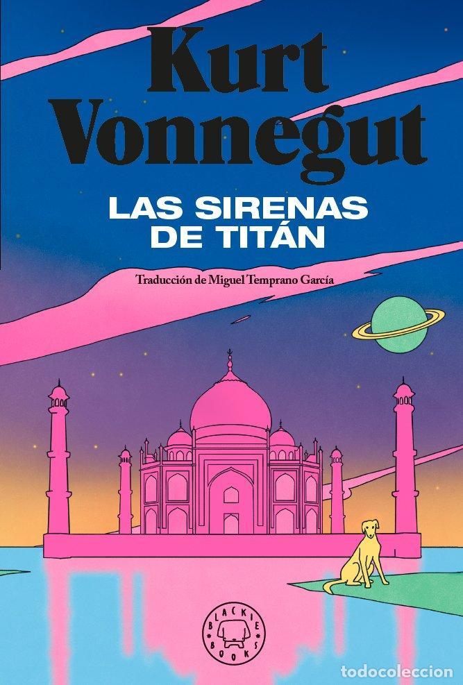Second hand books: La sirenas de Tit&aacute;n. - Vonnegut, Kurt.