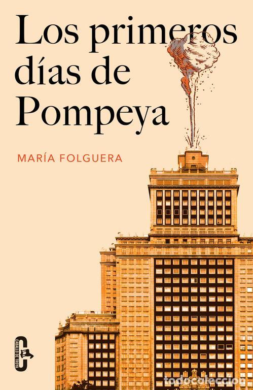 Libros de segunda mano: Los primeros d&iacute;as de Pompeya (Caballo de Troya 2016, 2). - Folguera, Mar&iacute;a.