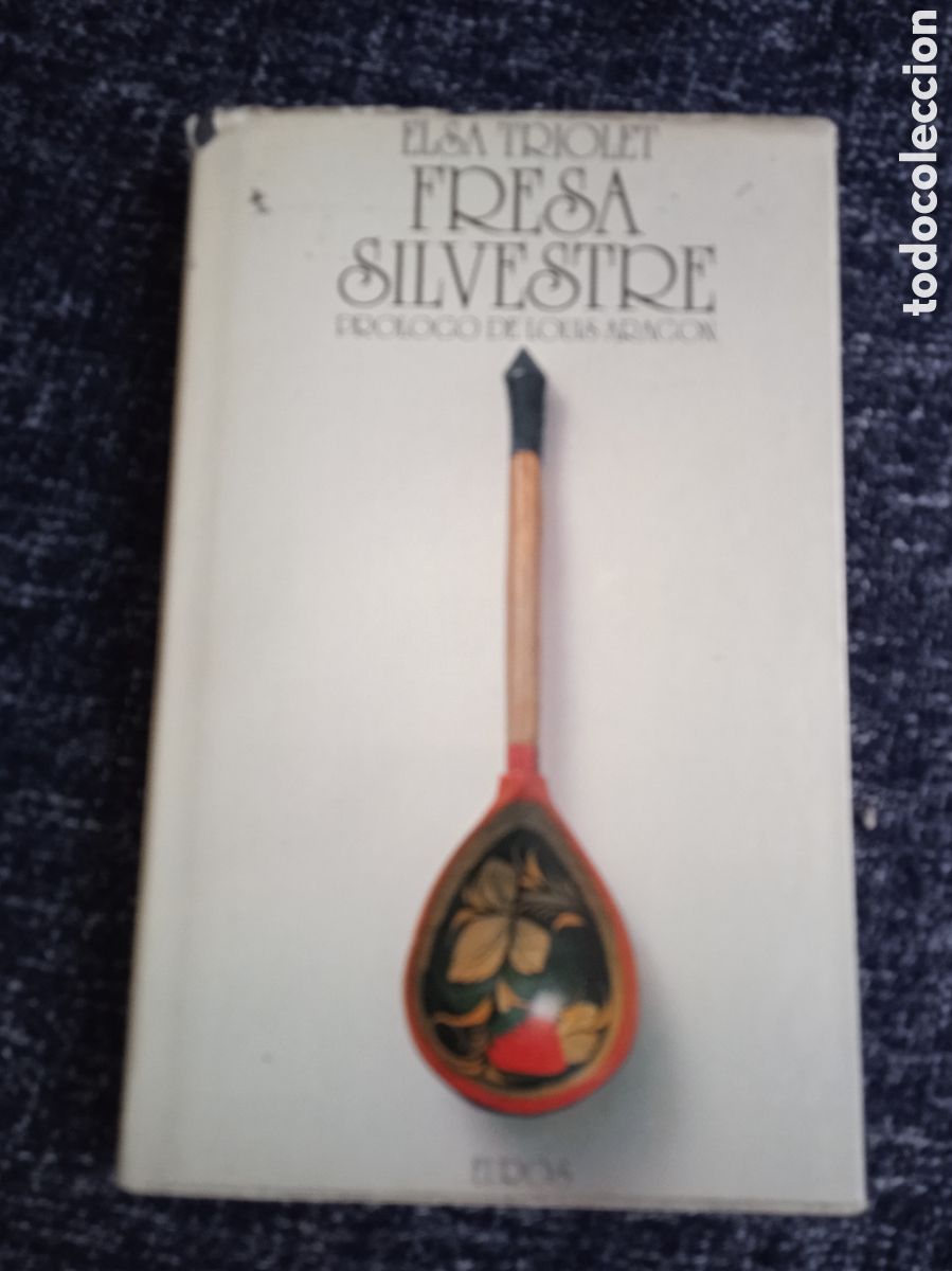 Libros de segunda mano: Fresa silvestre / Elsa Triolet