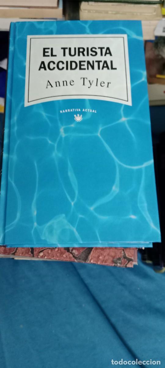 Libros de segunda mano: EL TURISTA ACCIDENTAL ANNE TYLER LIBRO GG-RM