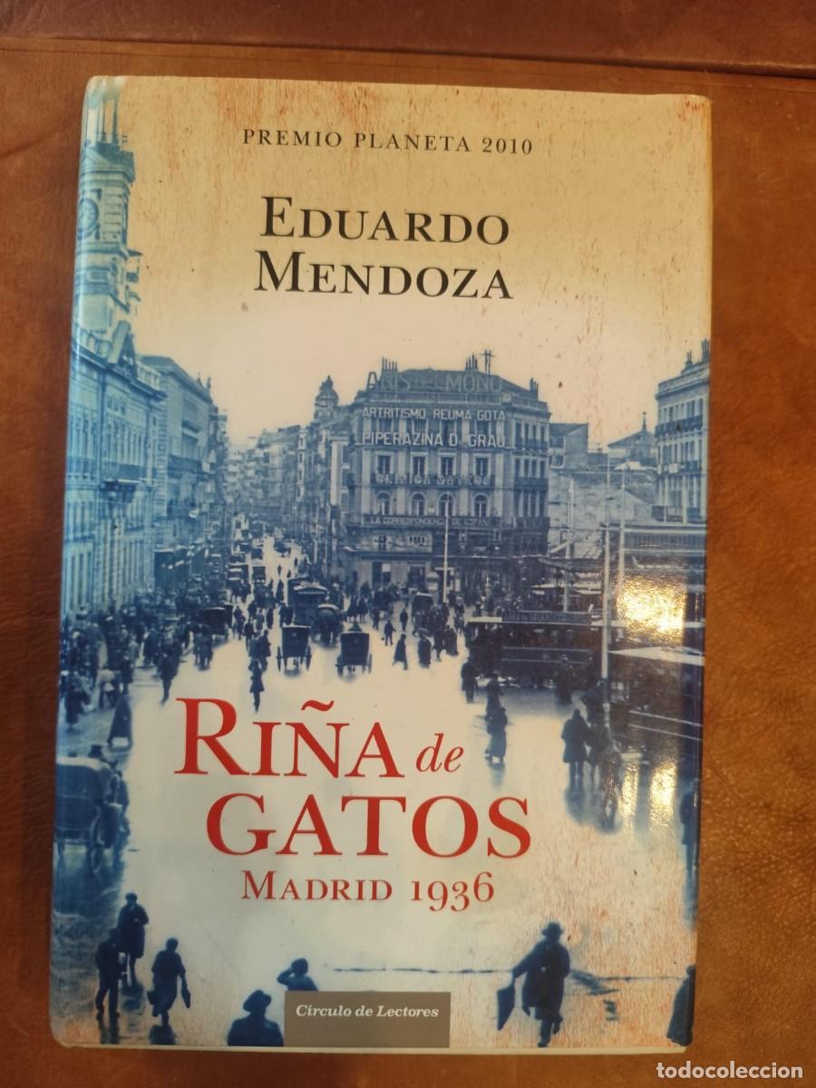 Gebrauchte B&uuml;cher: Eduardo Mendoza. RI&Ntilde;A DE GATOS. MADRID 1936. Circulo de Lectores.