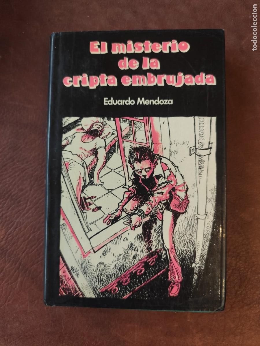 Gebrauchte B&uuml;cher: Eduardo Mendoza. EL MISTERIO DE LA CRIPTA EMBRUJADA.
