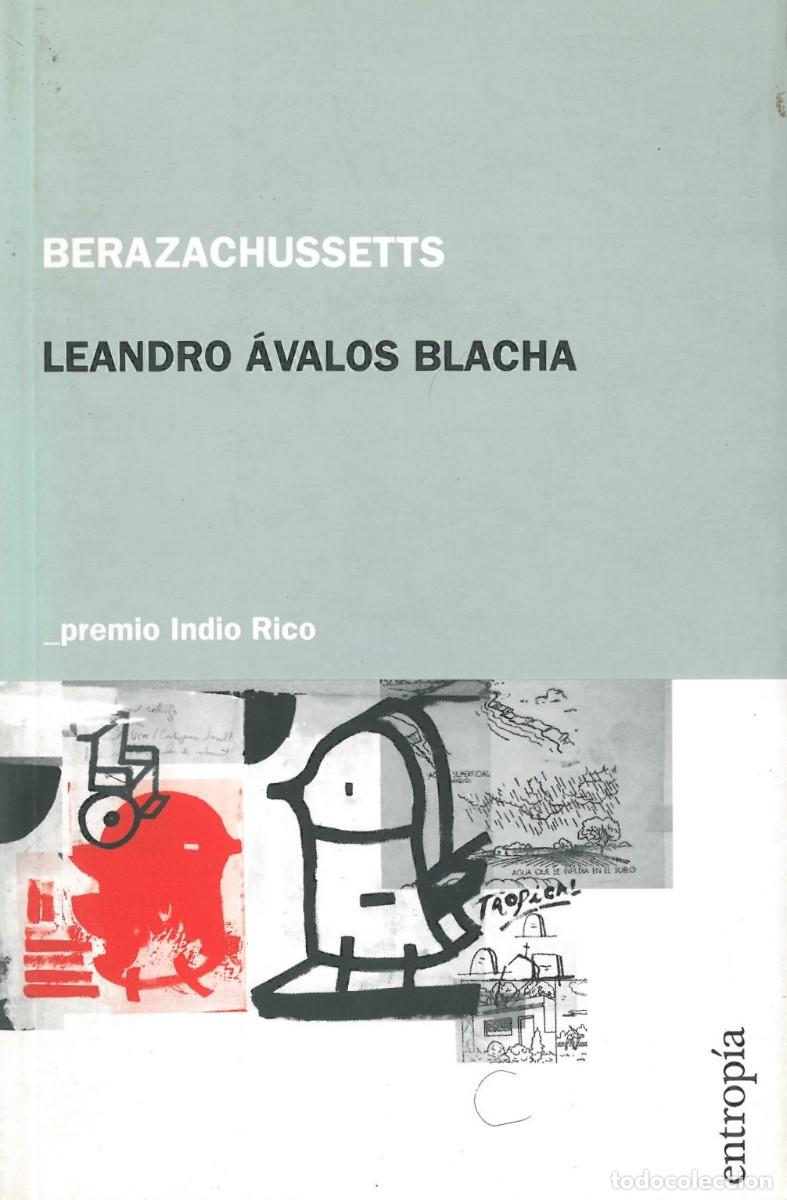 Libros de segunda mano: Berazachussetts - Avalos Blacha, Leandro - Foto 1