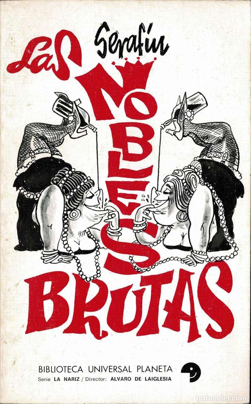 Libros de segunda mano: Las nobles brutas - Seraf&iacute;n