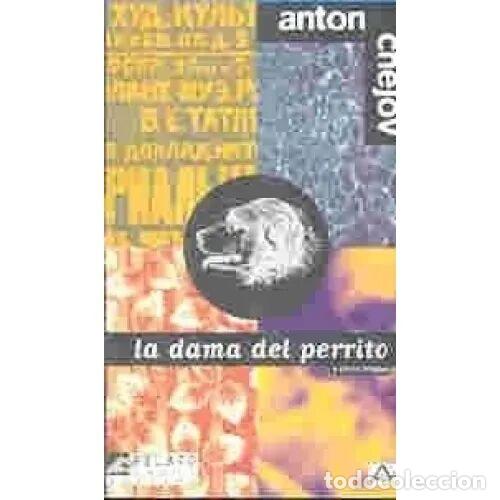 Livres d'occasion: La Dama del Perrito - Anton Chejov - Aguilar - 1995, 2&ordf; ed. - Relato Corto, N&ordm; 11