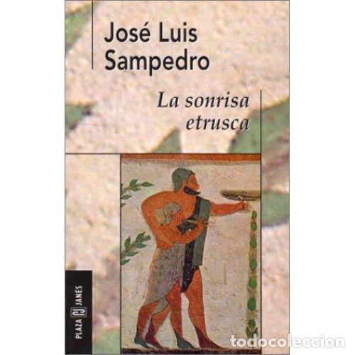 Second hand books: La Sonrisa Etrusca - Jos&eacute; Luis Sampedro - Plaza & Jan&eacute;s - 1999, 1&ordf; ed. - El Ave F&eacute;nix, 175/4