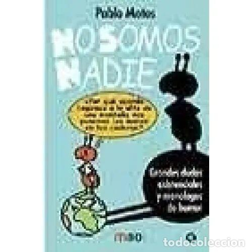 Libros de segunda mano: NO SOMOS NADIE. AGUILAR - MOTOS, PABLO - Sin Especificar