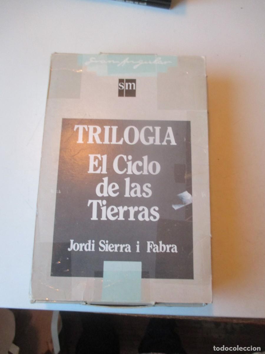 Libros de segunda mano: JORDI SIERRA I FABRA Trilog&iacute;a El ciclo de las Tierras W40602