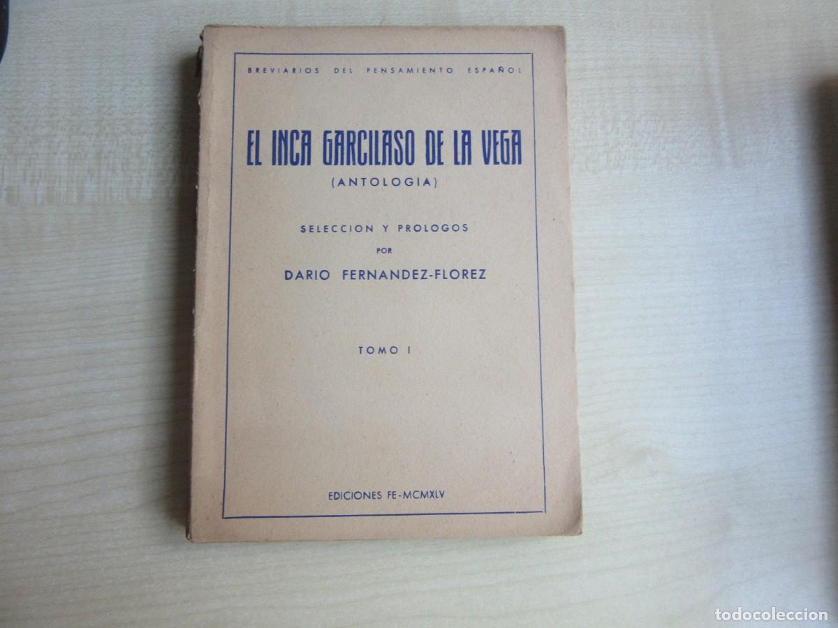 Libros de segunda mano: El Inca Garcilaso de la Vega Tomo I Ediciones Fe 1945