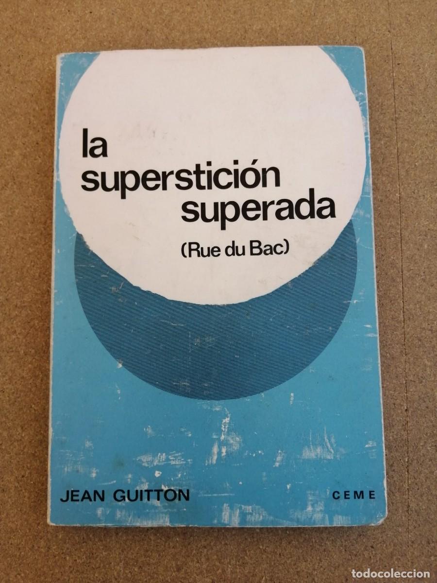 Libri di seconda mano: LA SUPERSTICION SUPERADA (JEAN GUITTON)