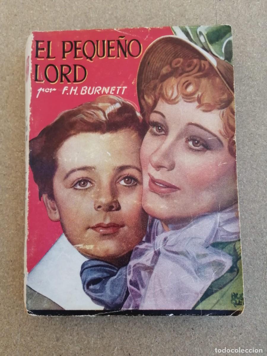 Libros de segunda mano: EL PEQUE&Ntilde;O LORD (F. H. BURNETT)