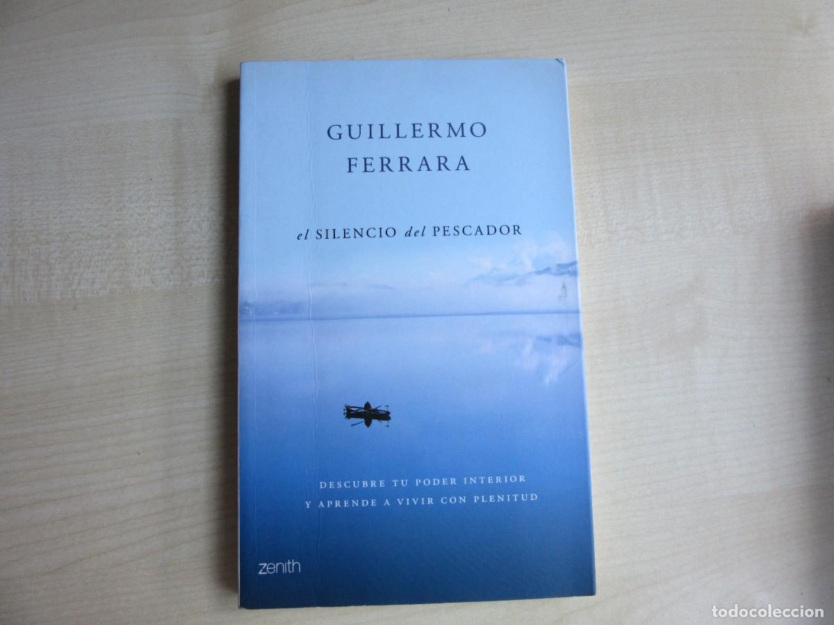Libros de segunda mano: El silencio del pescador Autor Guillermo Ferrara Edita Zenith