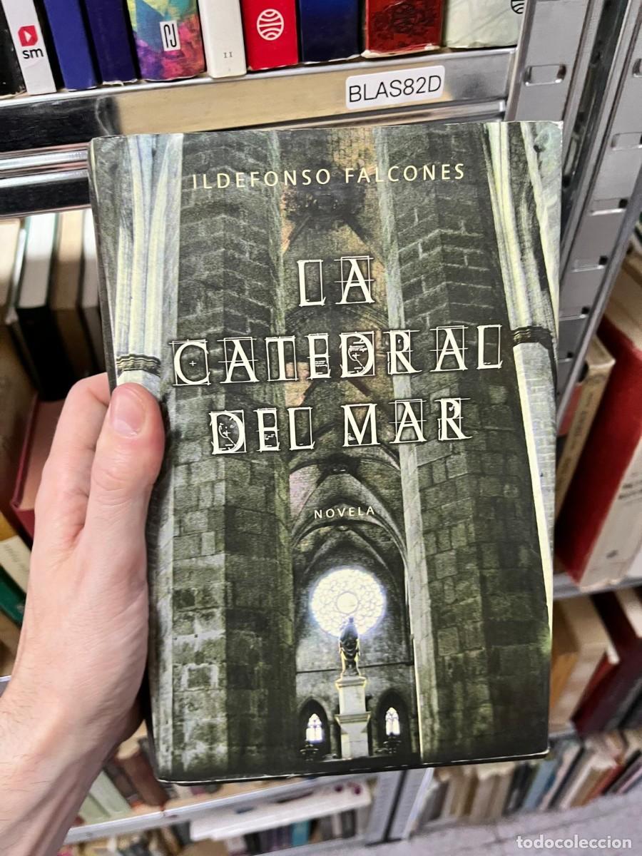 Libros de segunda mano: BLAS82D - La catedral del mar - Ildefonso Falcones - Grijalbo