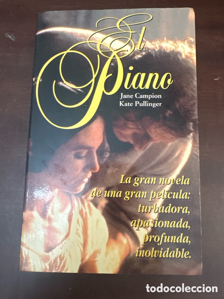 Libros de segunda mano: EL PIANO. JANE CAMPION. KATE PULLINGER.