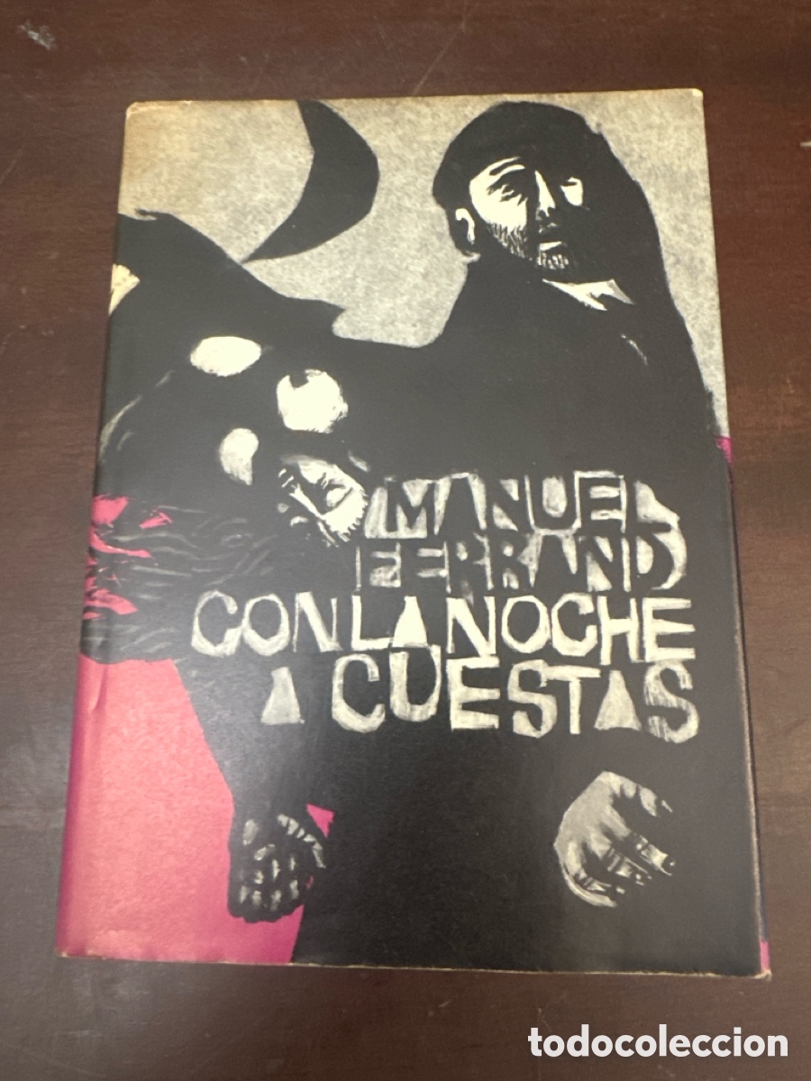 Libros de segunda mano: CON LA NOCHE A CUESTAS (PREMIO PLANETA) - 1968~1&ordf; Ed. - MANUEL FERRAND - Ed. PLANETA , BARCELONA