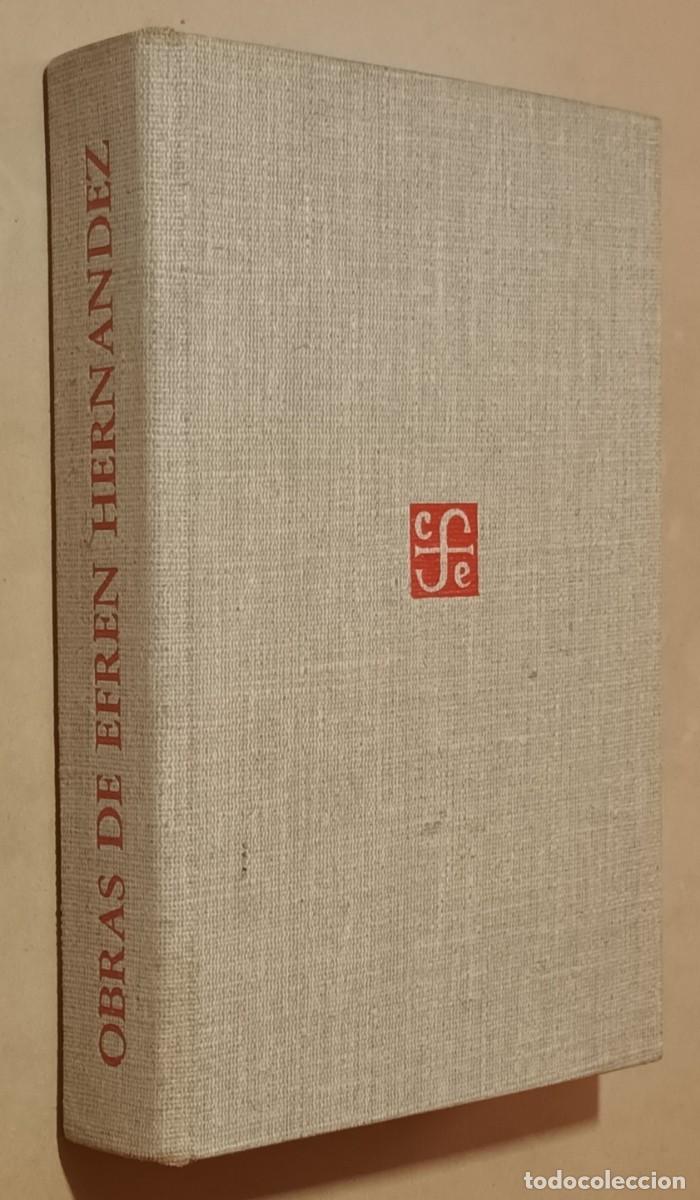 Libros de segunda mano: OBRAS DE EFR&Eacute;N HERN&Aacute;NDEZ - POES&Iacute;A / NOVELA / CUENTOS - FONDO DE CULTURA ECON&Oacute;MICA - 1965