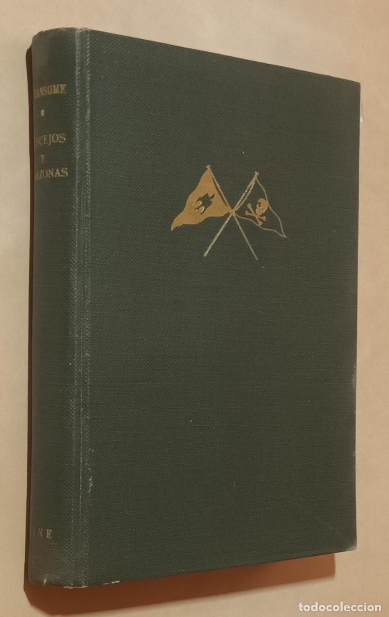 Libros de segunda mano: VENCEJOS Y AMAZONAS - ARTHUR RANSOME - ED. RAFAEL CALLEJA - 1946