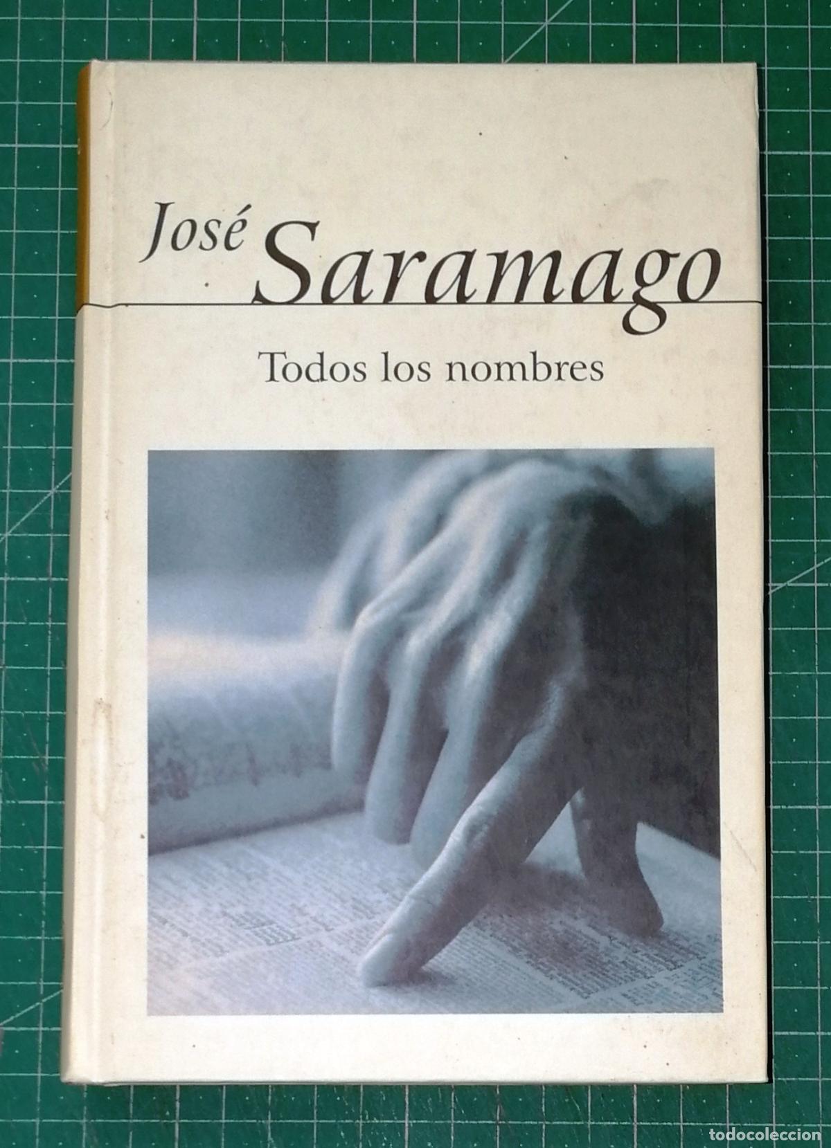 Libros de segunda mano: TODOS LOS NOMBRES (Biblioteca Jos&eacute; Saramago) / Jos&eacute; Saramago. - Alfaguara, 2003