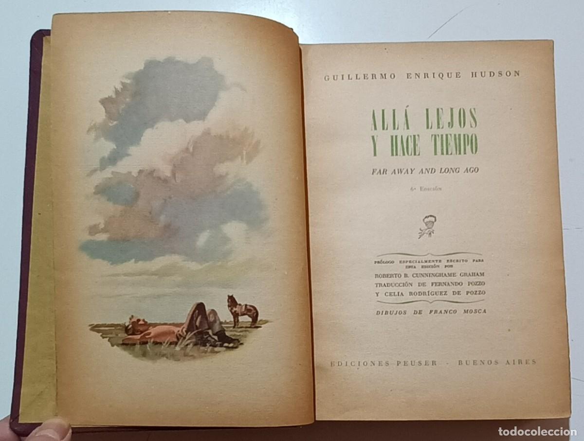 Libros de segunda mano: ALL&Aacute; LEJOS Y HACE TIEMPO - GUILLERMO ENRIQUE HUDSON - ED. PEUSER - 1953