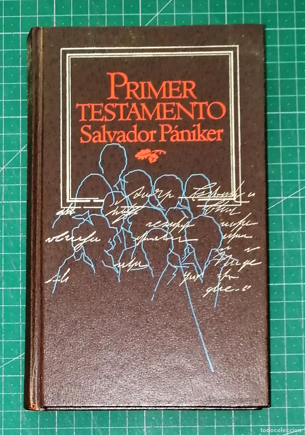 Libros de segunda mano: PRIMER TESTAMENTO / Salvador P&aacute;niker. - C&iacute;rculo de Lectores, 1986