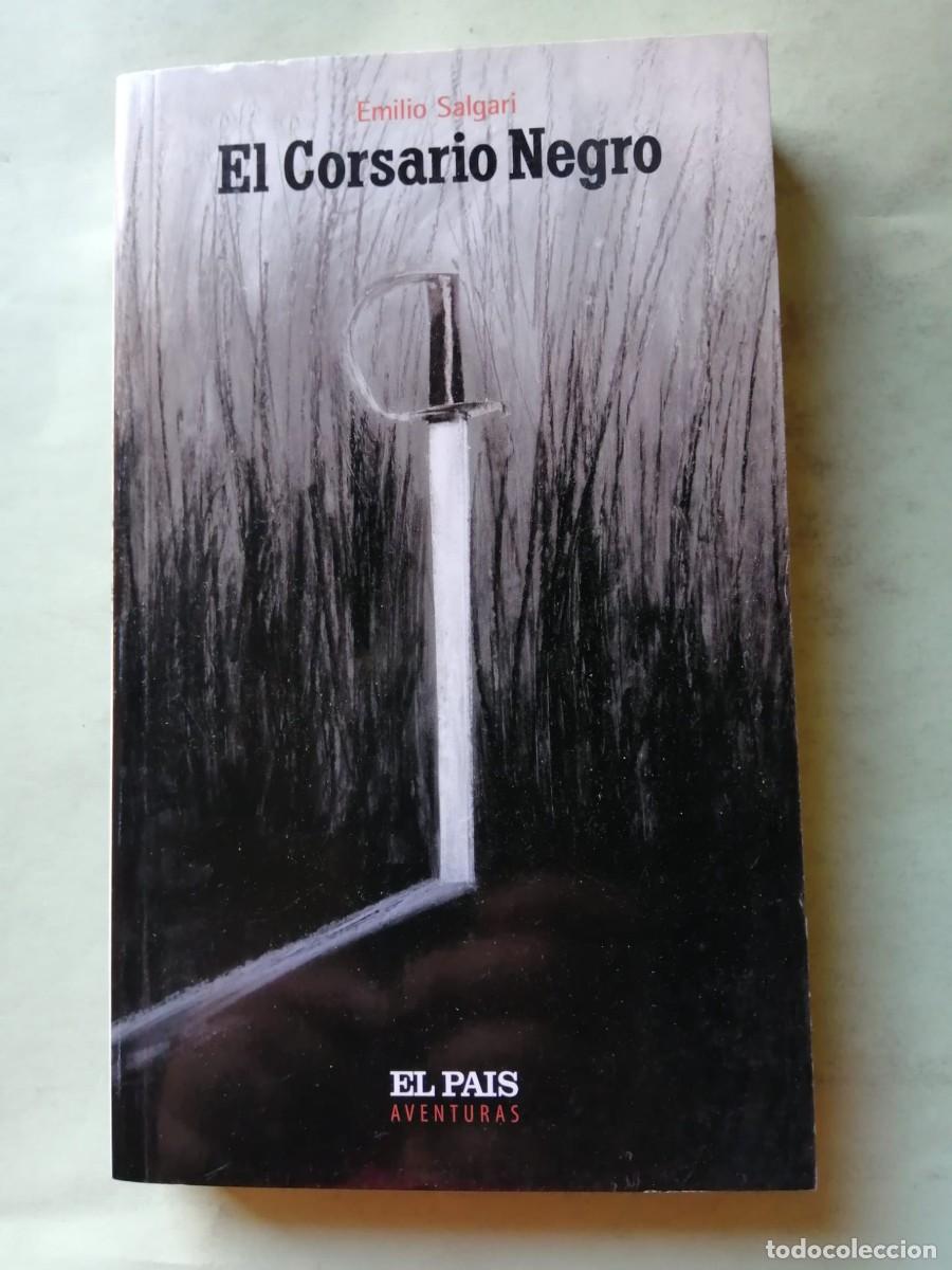 Libros de segunda mano: EL CORSARIO NEGRO (EMILIO SALGARI) EL PAIS