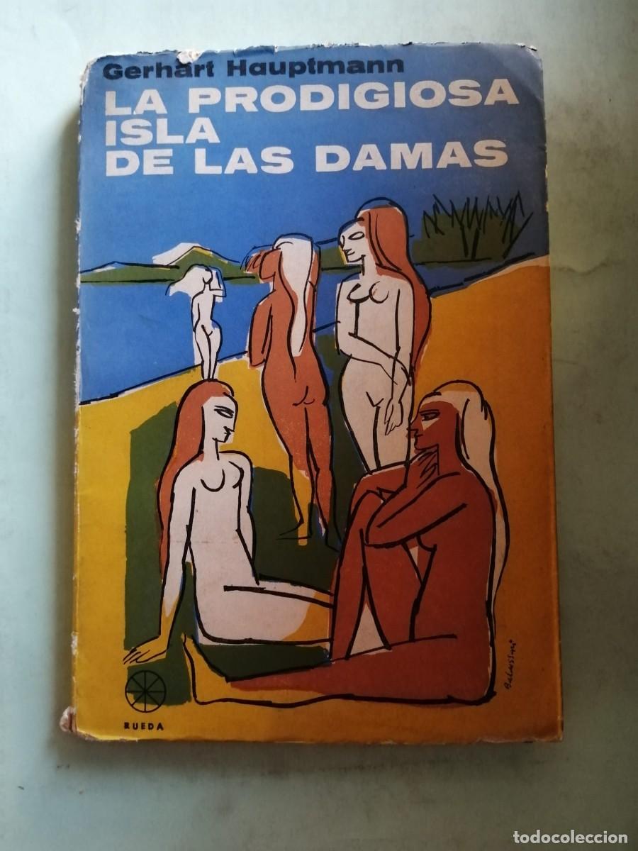 Libri di seconda mano: LA PRODIGIOSA ISLA DE LAS DAMAS (GERHART HAUPTMANN)