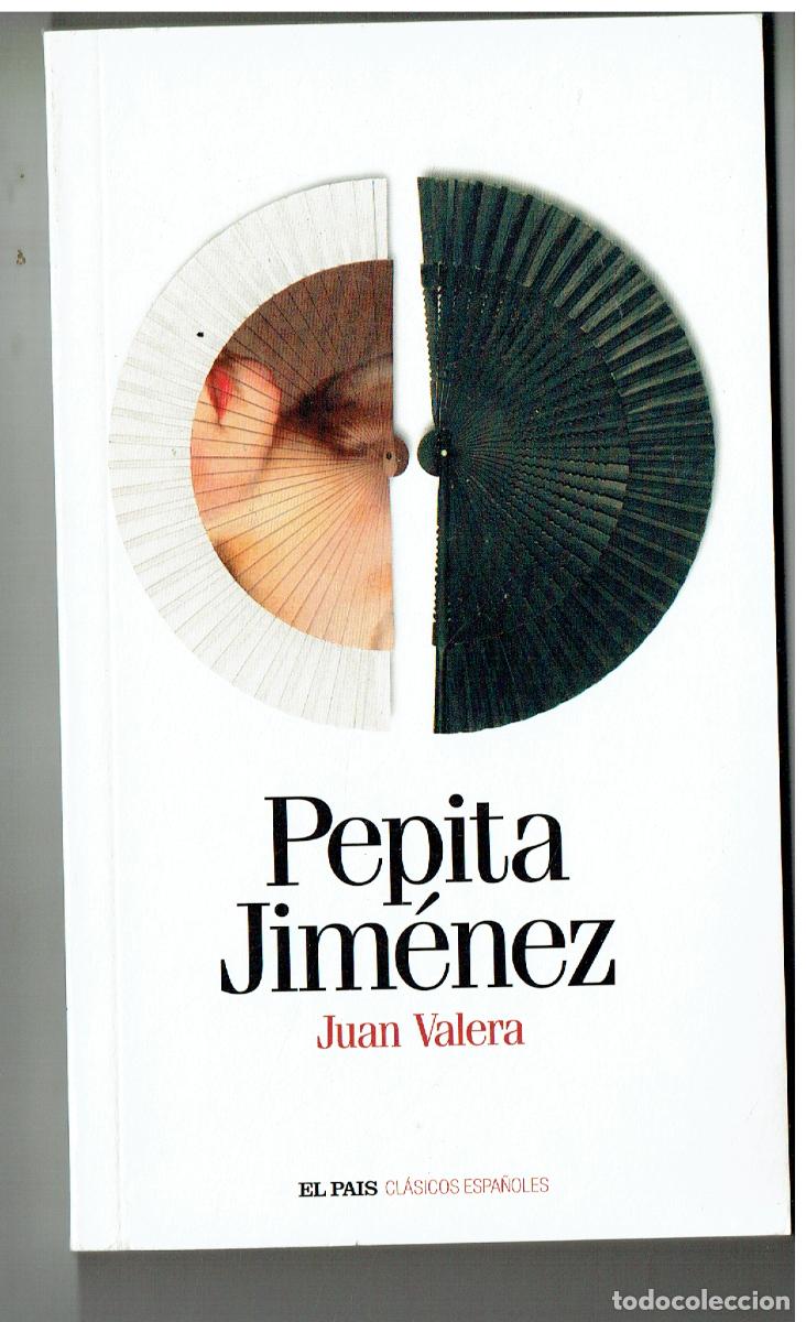 Libros de segunda mano: PEPITA JIM&Eacute;NEZ. JUAN VALERA. EL PAIS, 2005. (ST/PR1)