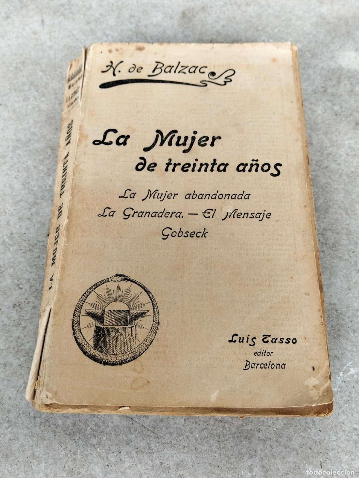 Gebrauchte B&uuml;cher: La mujer de treinta a&ntilde;os H de Balzac Luis Tasso la comedia humana escenas de la vida privada