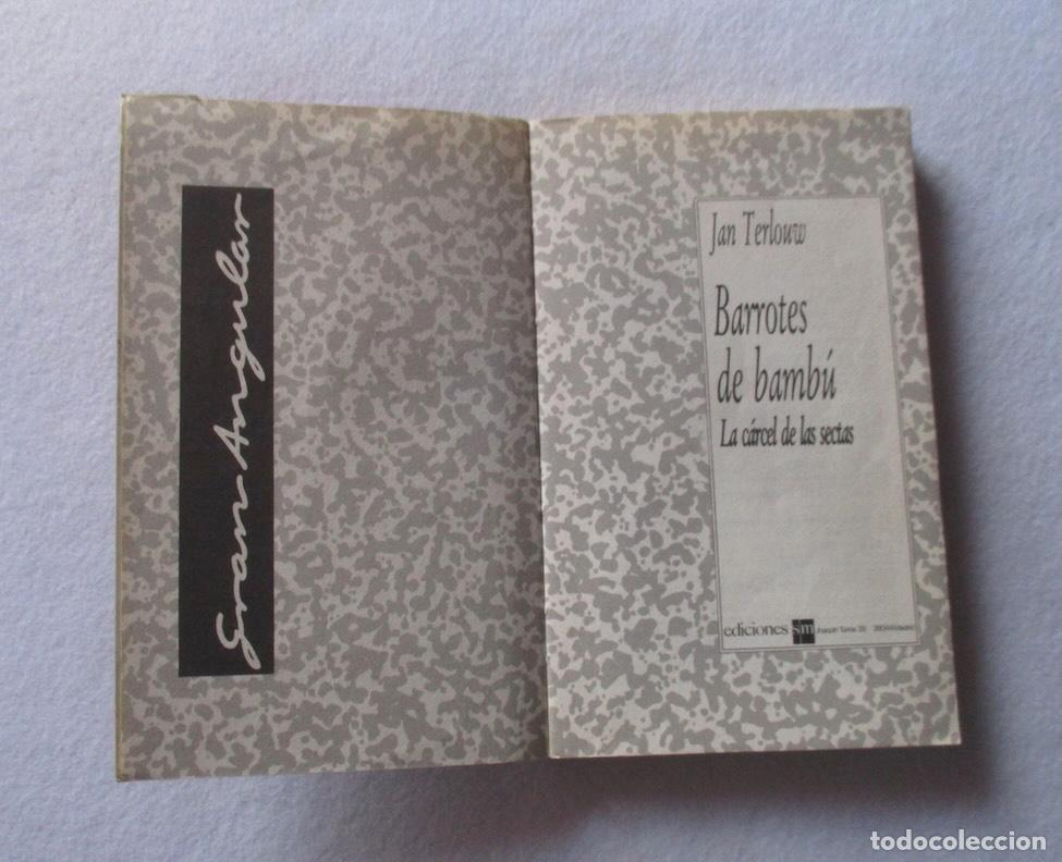 Libros de segunda mano: BARROTES DE BAMBU, LA CARCEL DE LAS SECTAS - JAN TERLOUW - Foto 2
