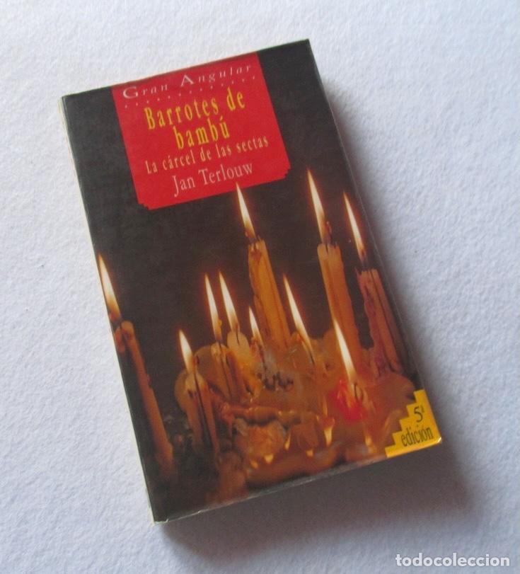 Libros de segunda mano: BARROTES DE BAMBU, LA CARCEL DE LAS SECTAS - JAN TERLOUW - Foto 4