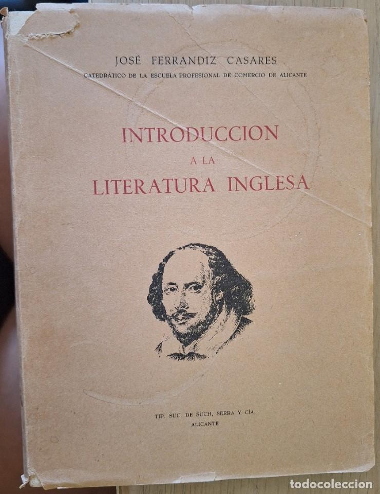 Libros de segunda mano: INTRODUCCION A LA LITERATURA INGLESA. - FERRANDIZ CASARES, Jose.