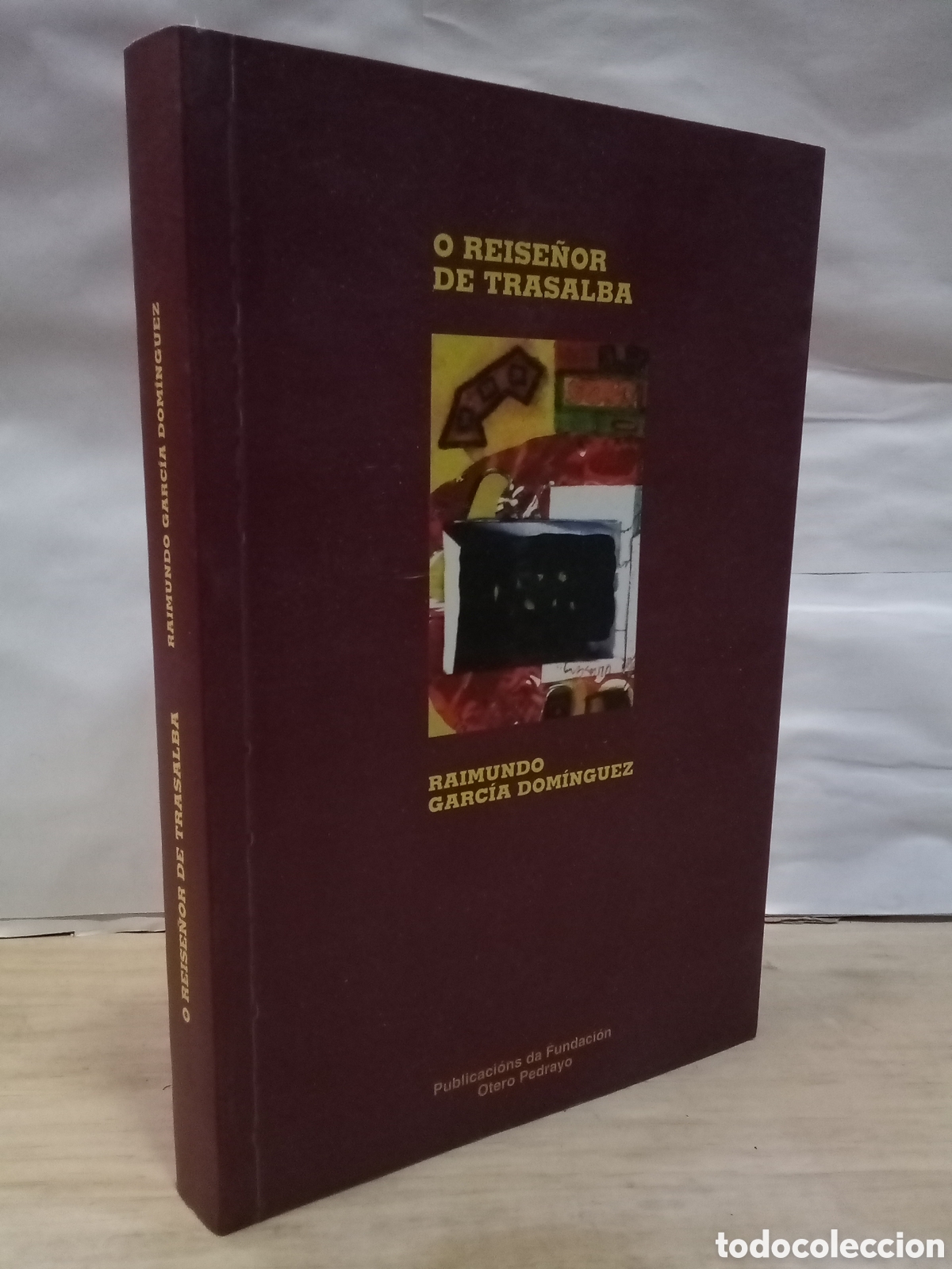 Gebrauchte B&uuml;cher: Raimundo Garc&iacute;a Dom&iacute;nguez: O Reise&ntilde;or de Trasalba