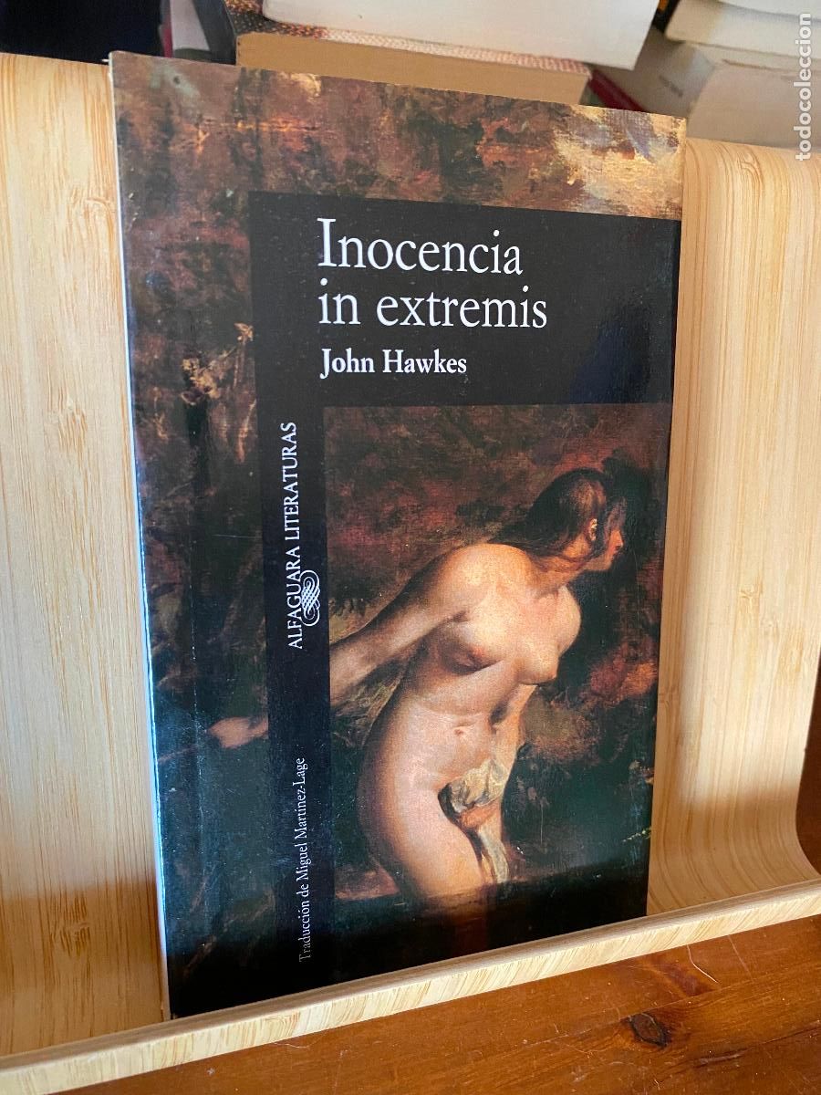 Libros de segunda mano: INOCENCIA IN EXTREMIS. JOHN HAWKES. EDITORIAL ALFAGUARA