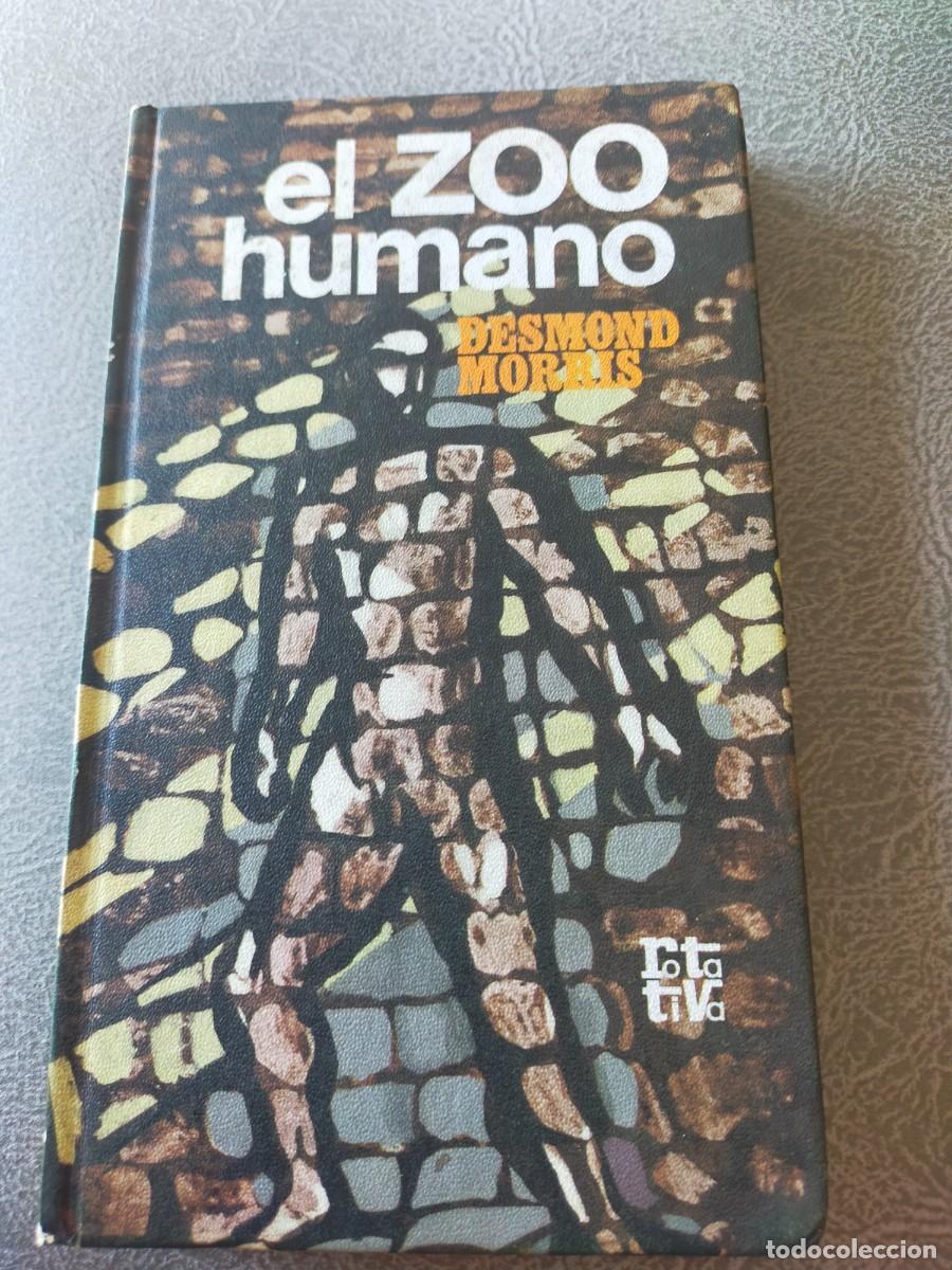 Gebrauchte B&uuml;cher: EL ZOO HUMANO DE DESMOND MORRIS