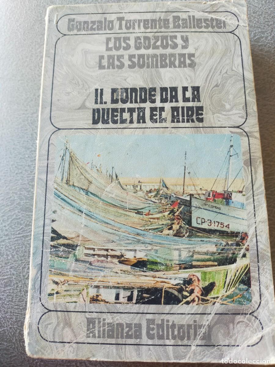 Gebrauchte B&uuml;cher: LOS GOZOS Y LAS SOMBRAS TOMO II DONDE DA LA VUELTA EL AIRE