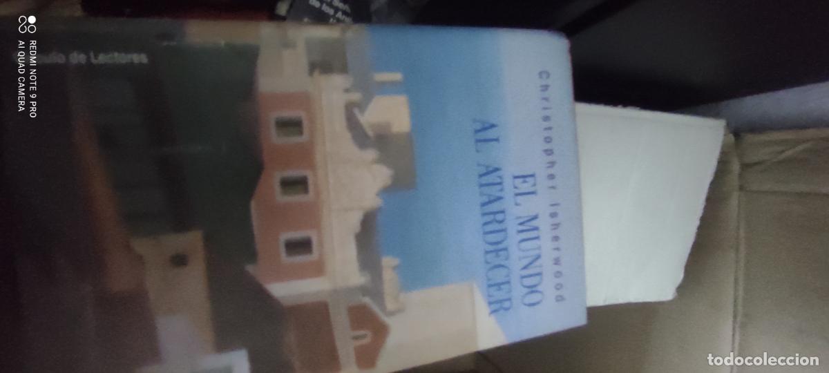 Libros de segunda mano: EL MUNDO AL ATARDECER -- CHRISTOPHER ISHERWOOD -- CIRCULO 1990 --