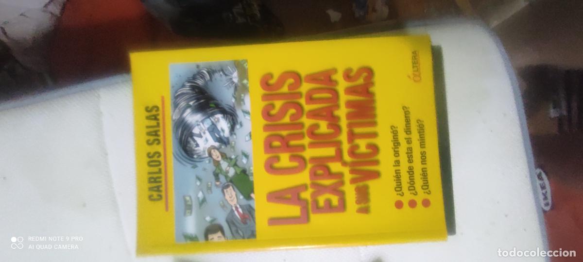 Libros de segunda mano: CARLOS SALAS La crisis explicada a sus v&iacute;ctimas