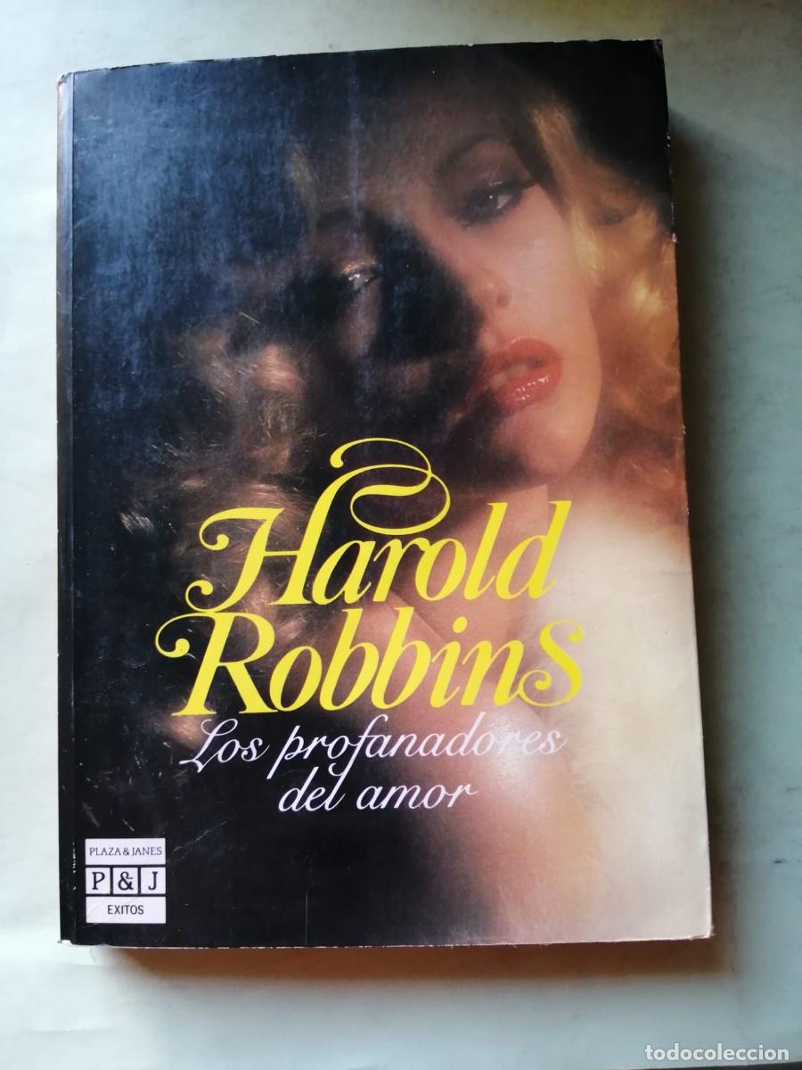 Libros de segunda mano: LOS PROFANADORES DEL AMOR (HAROLD ROBBINS)