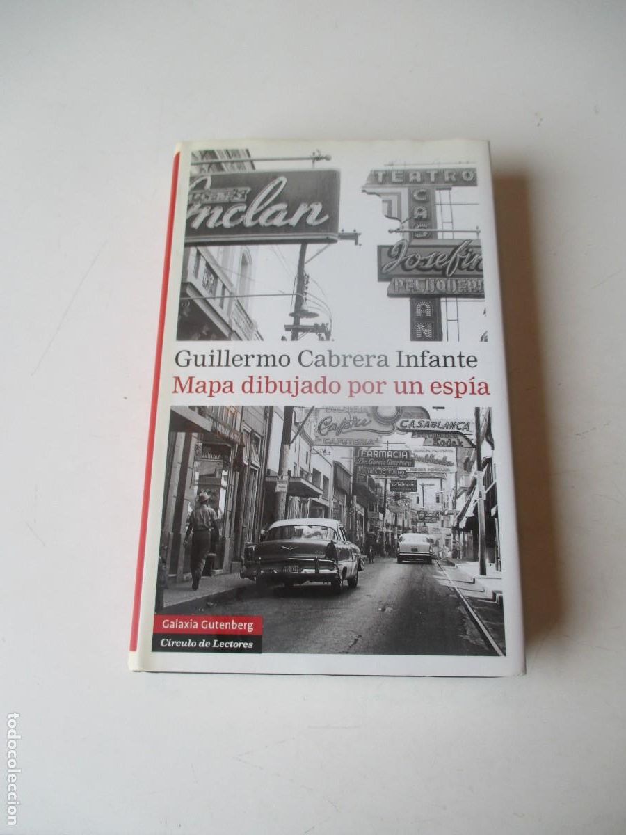 Libros de segunda mano: GUILLERMO CABRERA INFANTE Mapa dibujado por un esp&iacute;a W40631