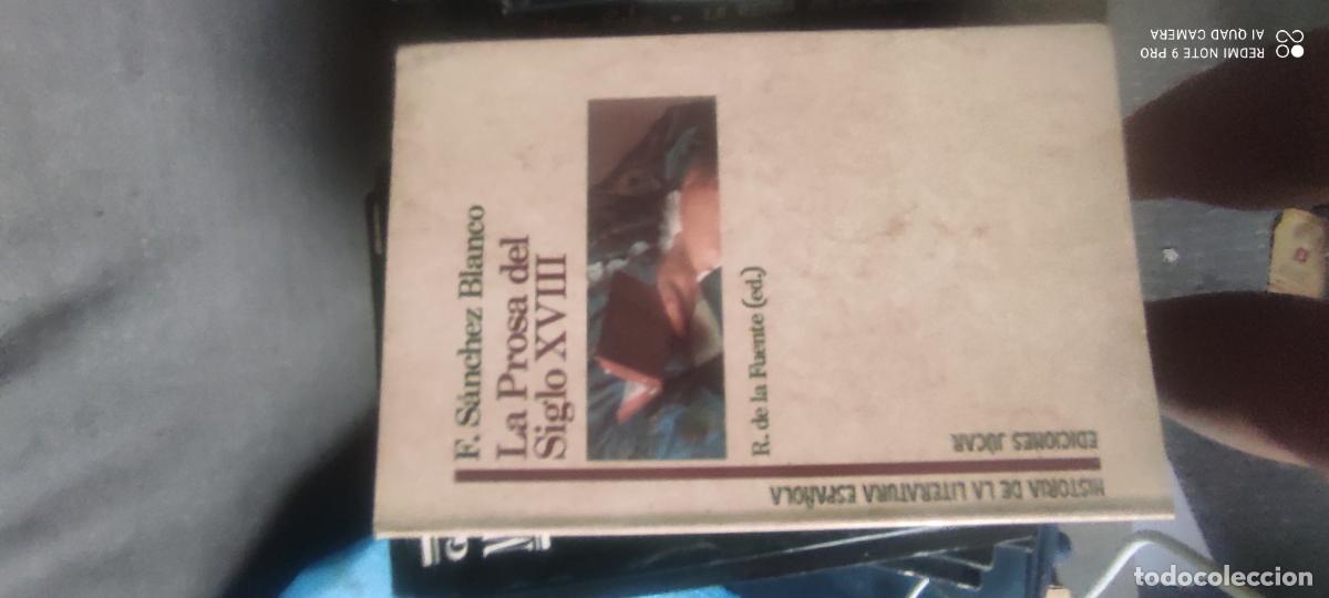 Libros de segunda mano: S&aacute;nchez blanco. La prosa del siglo xviiii