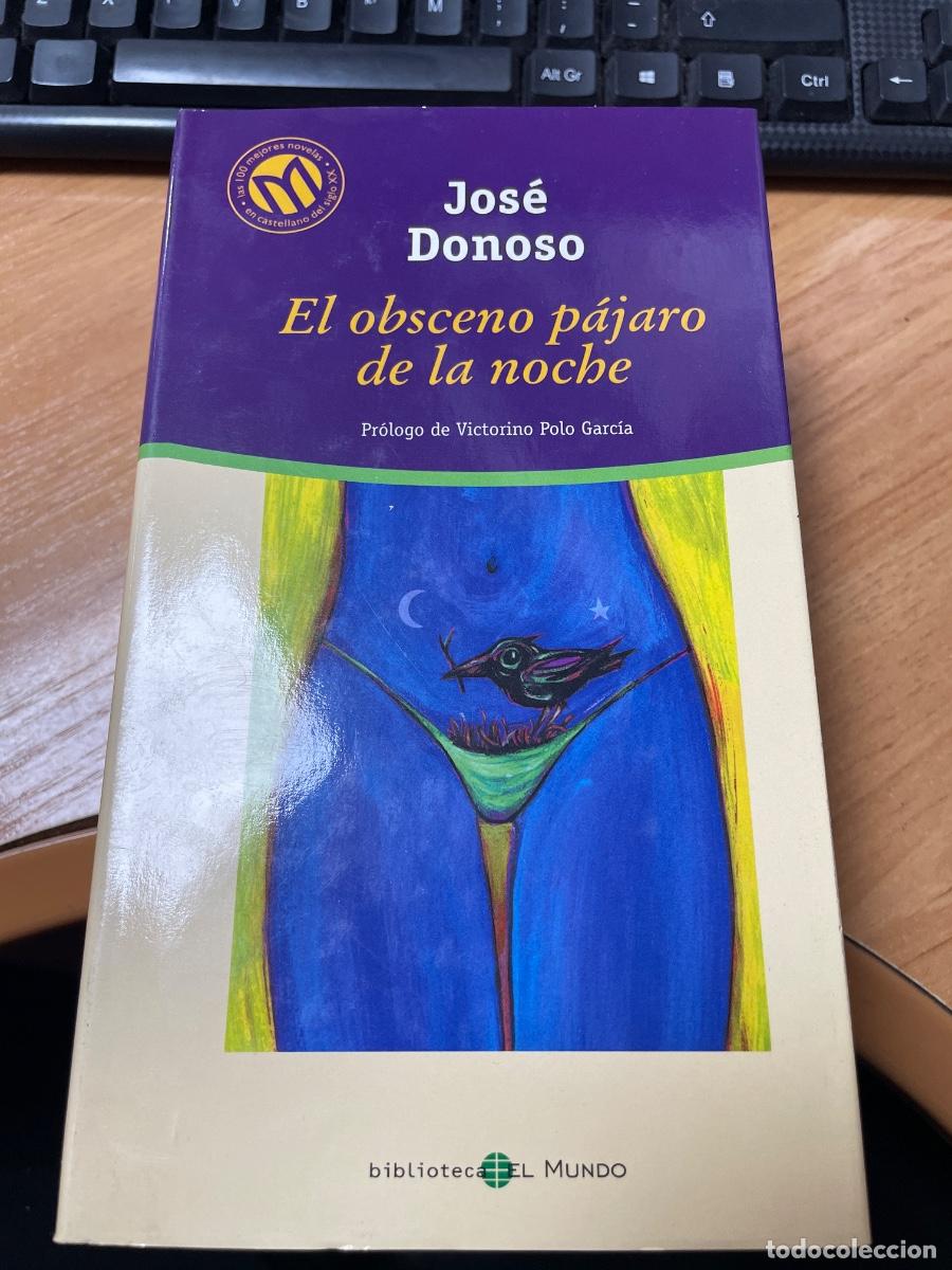 Libros de segunda mano: El obsceno p&aacute;jaro de la noche