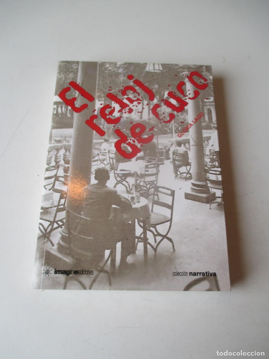 Libri di seconda mano: GLORIA LAGO El reloj de cuco W40635