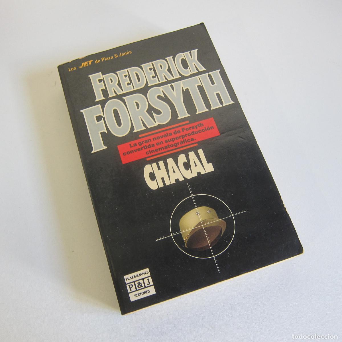Libros de segunda mano: CHACAL - FREDERICK FORSYTH (PLAZA&JAN&Eacute;S) NOVELA