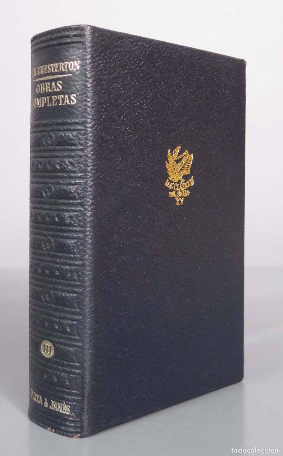 Libros de segunda mano: Obras Completas Tomo III - K. Chesterton - 1967 PLAZA JANES