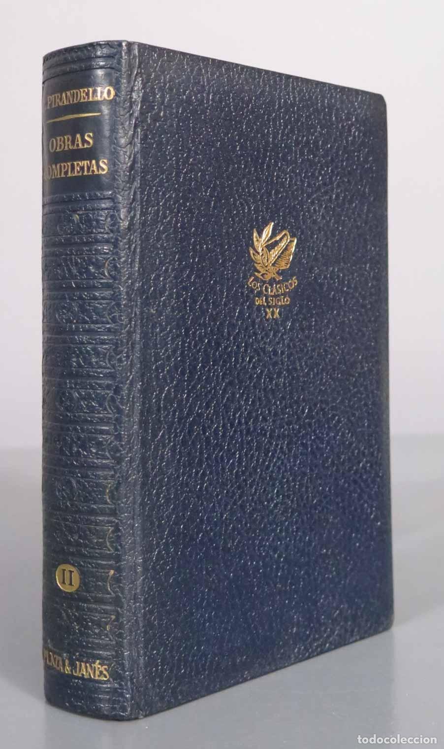 Libros de segunda mano: Obras Completas - Luigi Pirandello - Plaza and Jan&eacute;s TOMO II 1962