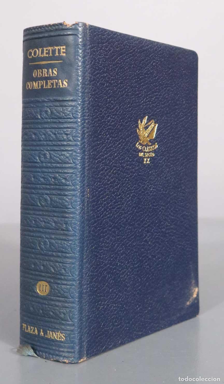 Libros de segunda mano: Obras Completas - Colette - Plaza and Jan&eacute;s T III. 1965