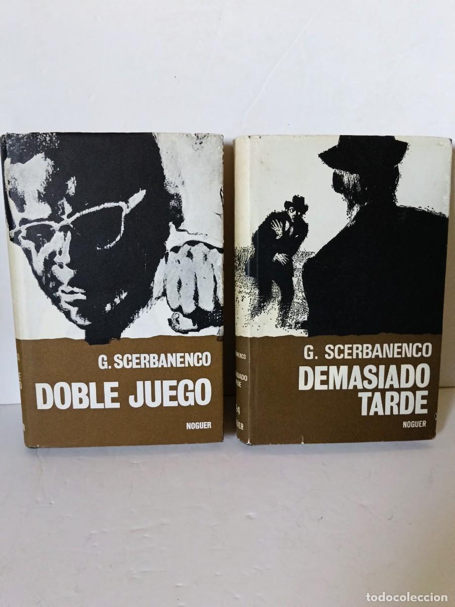 Libros de segunda mano: G. Scerbanenco Doble juego y Demasiado tarde