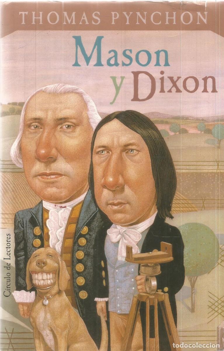 Libros de segunda mano: THOMAS PYNCHON. MASON Y DIXON. CIRCULO DE LECTORES - Foto 1