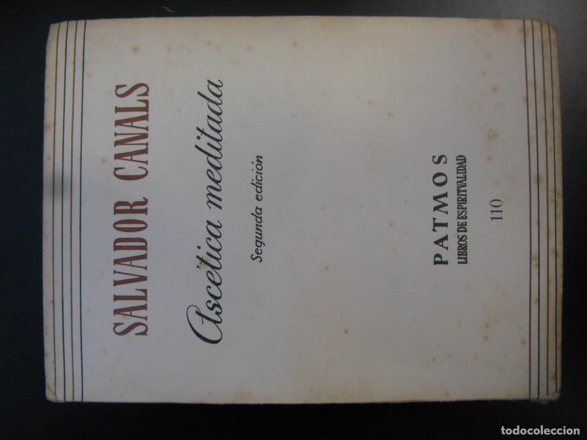 Libros de segunda mano: ASCETICA MEDITADA. SALVADOR CANALS