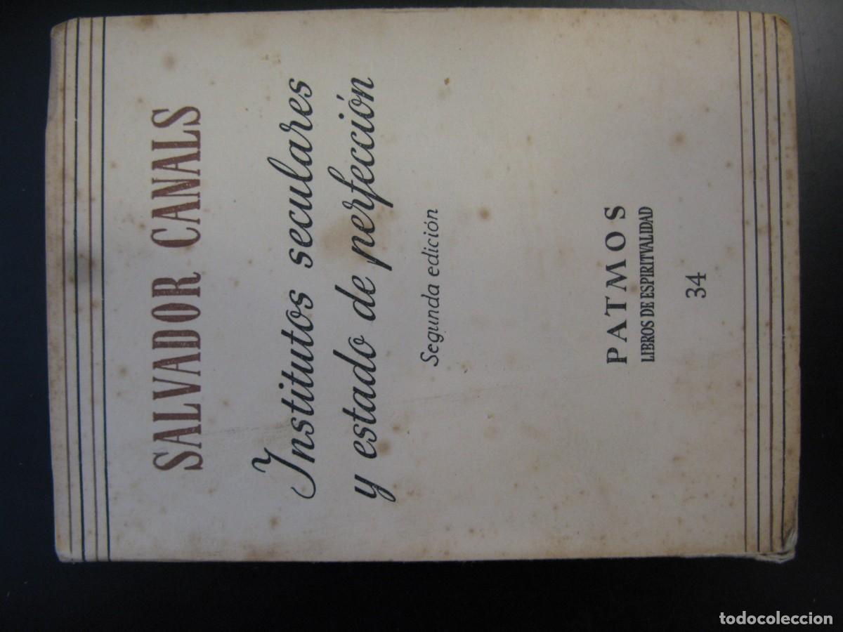 Libros de segunda mano: Institutos seculares y estado de perfecci&oacute;n.- Canals, Salvador